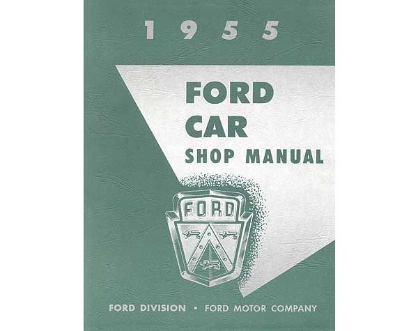 Buch Shop Manua,l Ford Reparaturhandbuch, 1955 Full Size & T-Bird