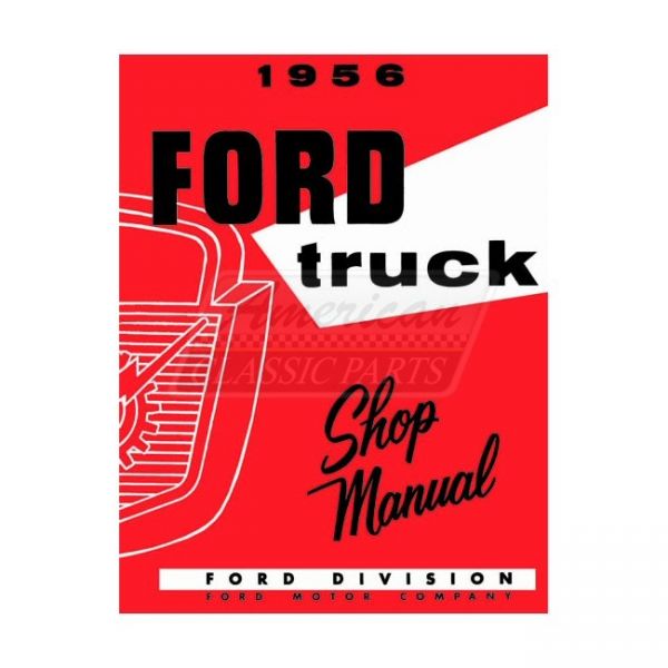 Buch Shop Manual Ford Pick Up 1956